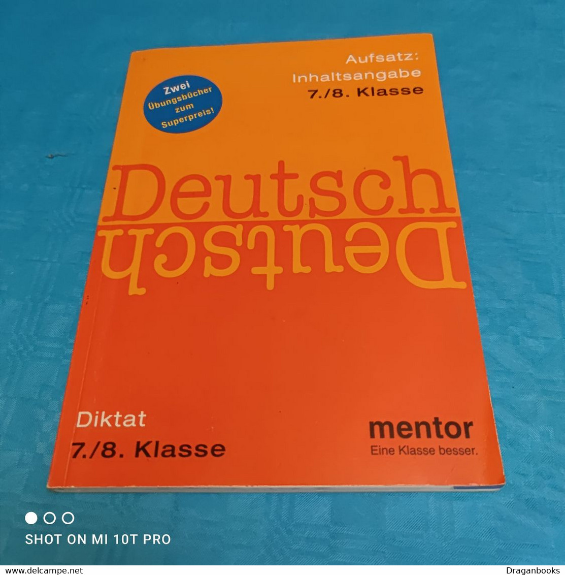 Gisela Mertel-Schmidt - Deutsch Aufsatz 7/8 Klasse / Katharina Westenburger - Diktat 7/8 Klasse - Livres Scolaires