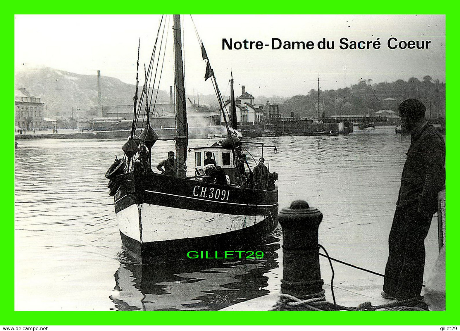 SHIP, BATEAU - " NOTRE-DAME DU SACRÉ COEUR " -  PHOTO, J.M. LEZEC - EDITIONS DUBRAY - - Pêche