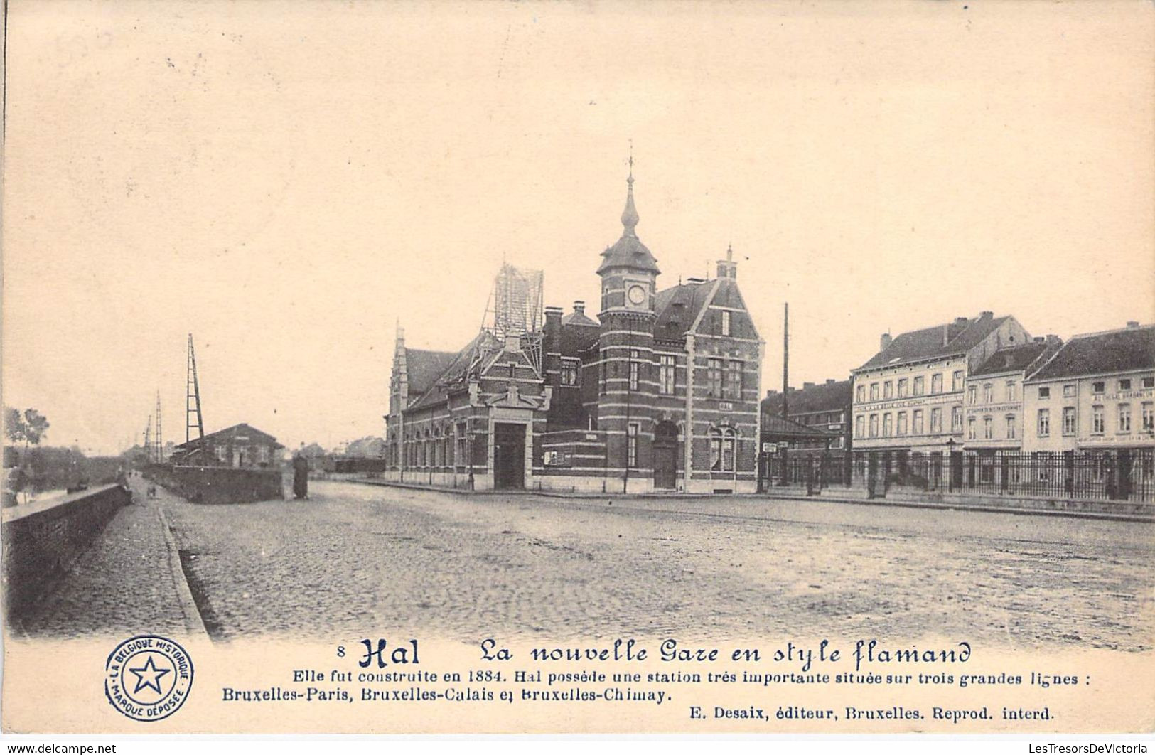 Belgique - Hal - La Nouvelle Gare En Style Flamand - Edit. Desaix - La Belgique Historique - Carte Postale Ancienne - Halle