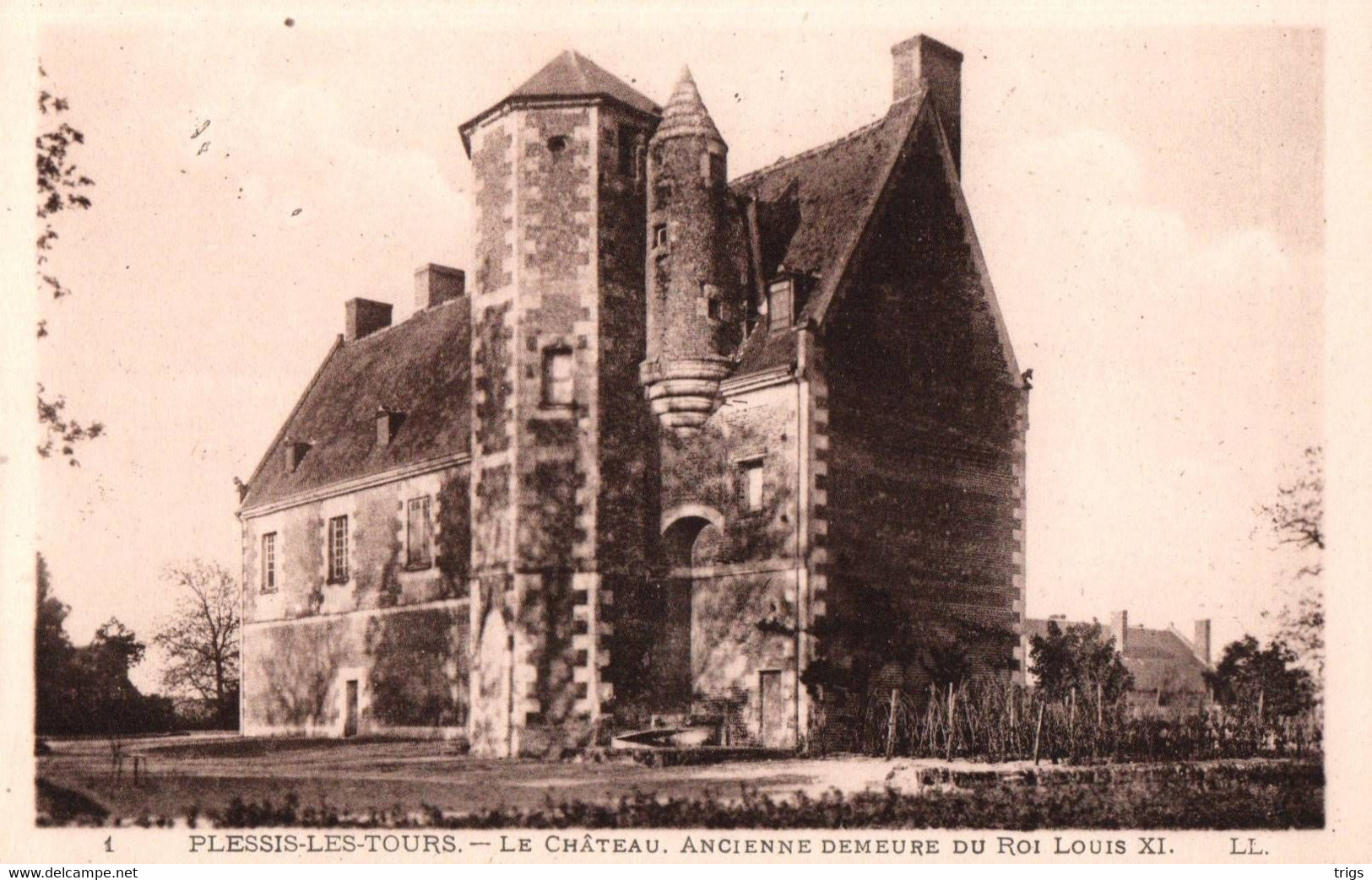 Plessis Lès Tours (le Château) - Ancienne Demeure Du Roi Louis XI - La Riche