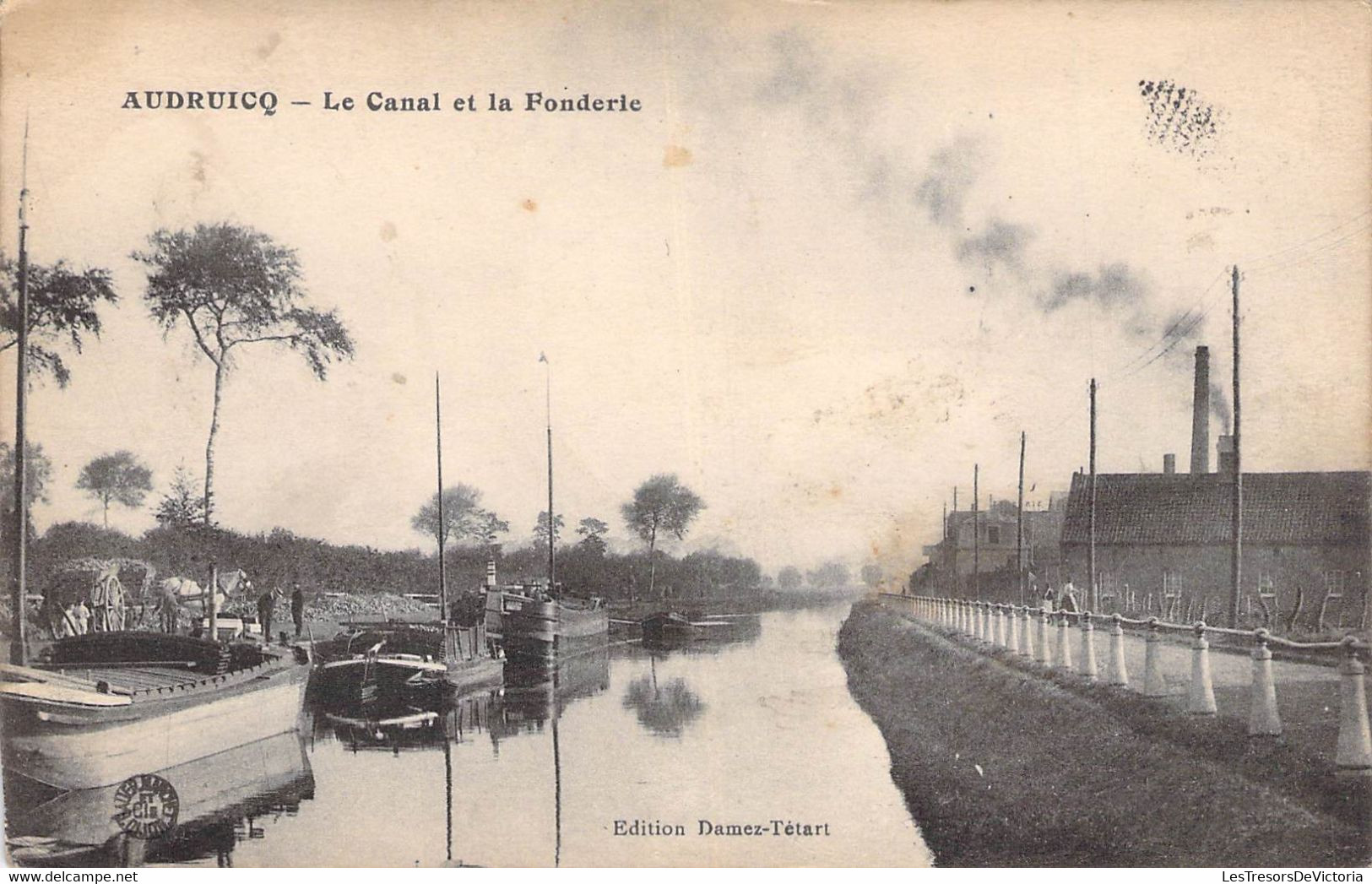France - Audruicq  - Le Canal Et La Fonderie - Edit. Damez Tétart - Carte Postale Ancienne - Audruicq
