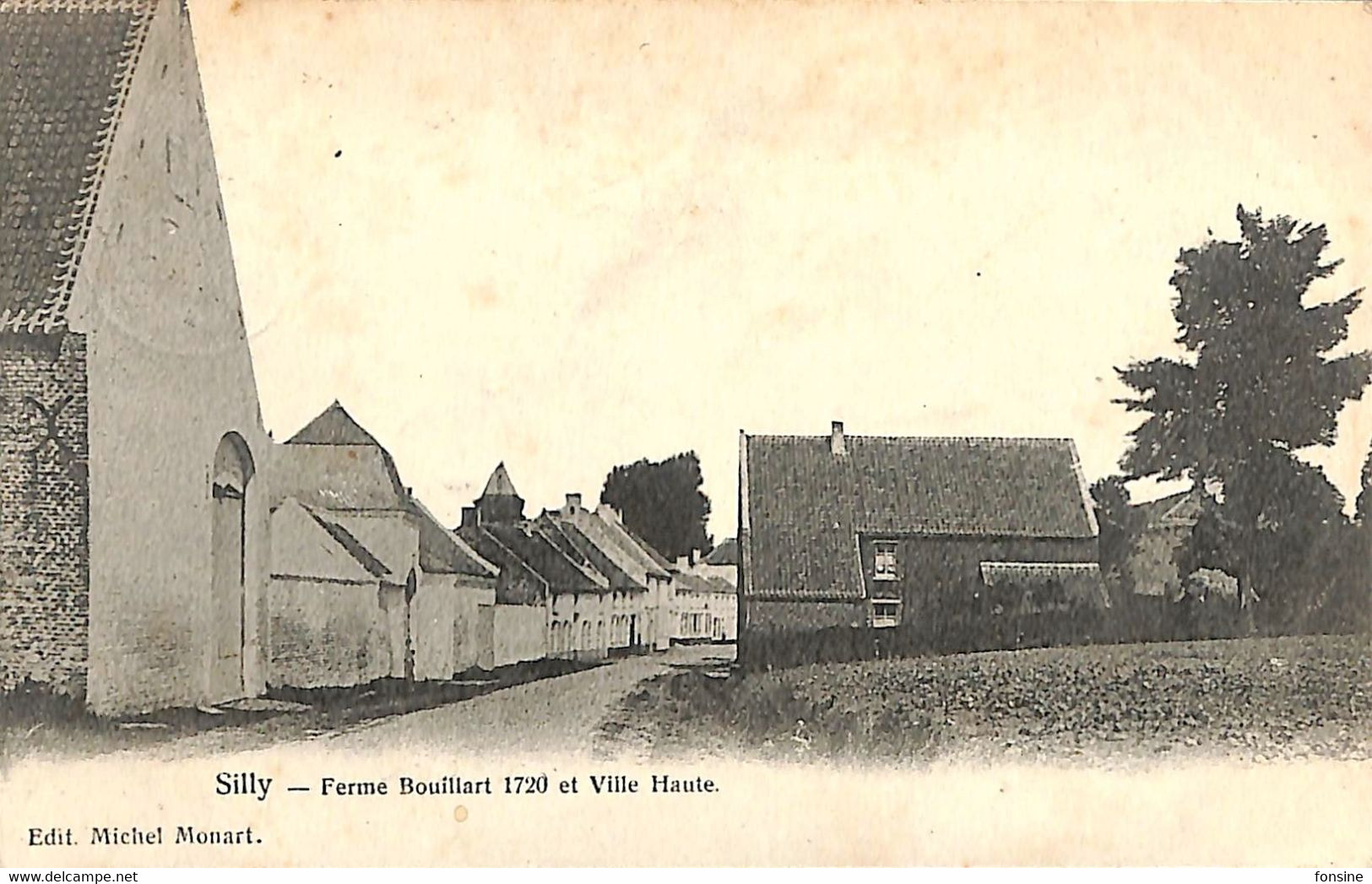 Silly - La Ferme Bouillart 1720 Et Ville Haute - Silly