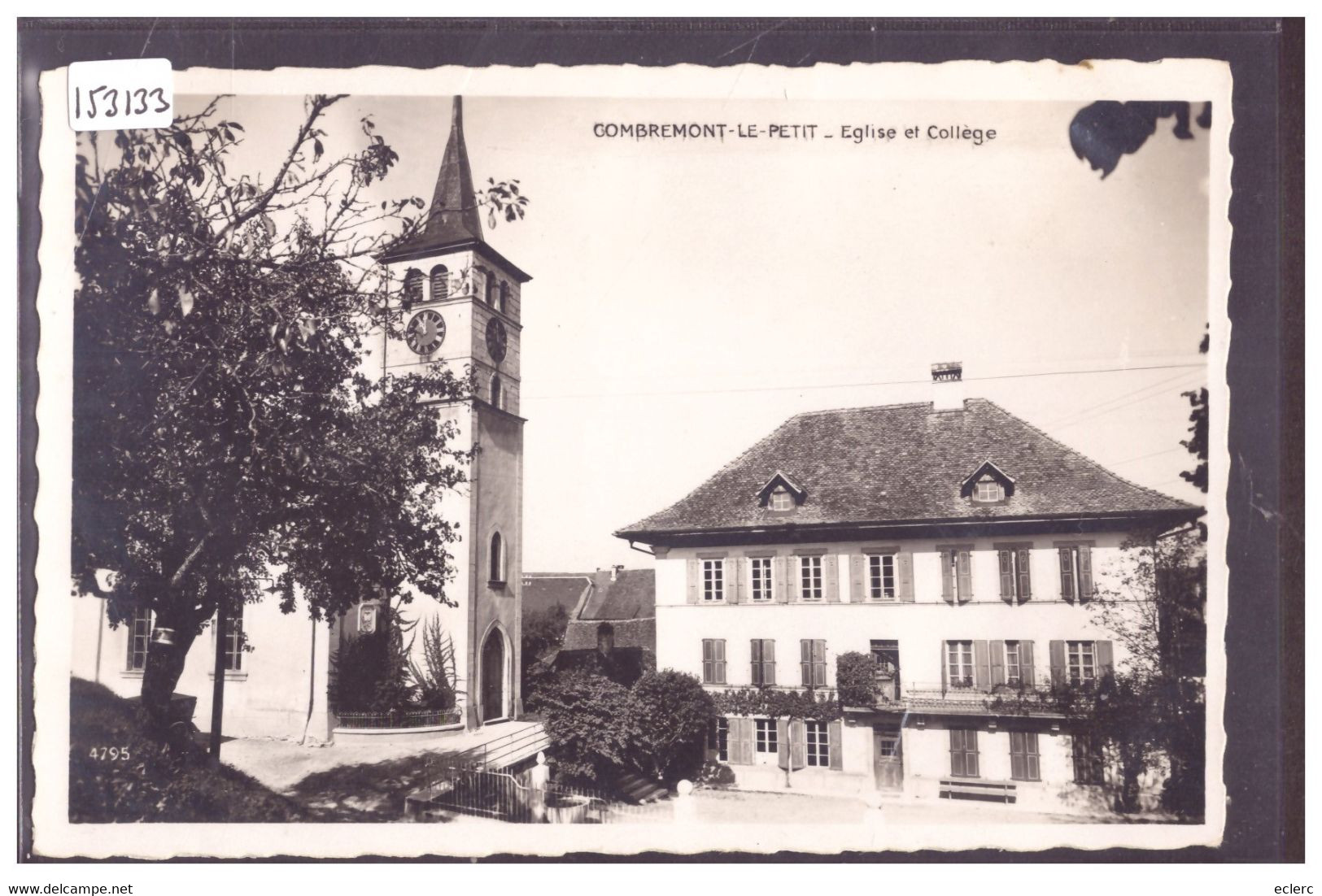 DISTRICT DE PAYERNE - COMBREMONT LE PETIT - EGLISE ET COLLEGE - TB - Combremont-le-Petit