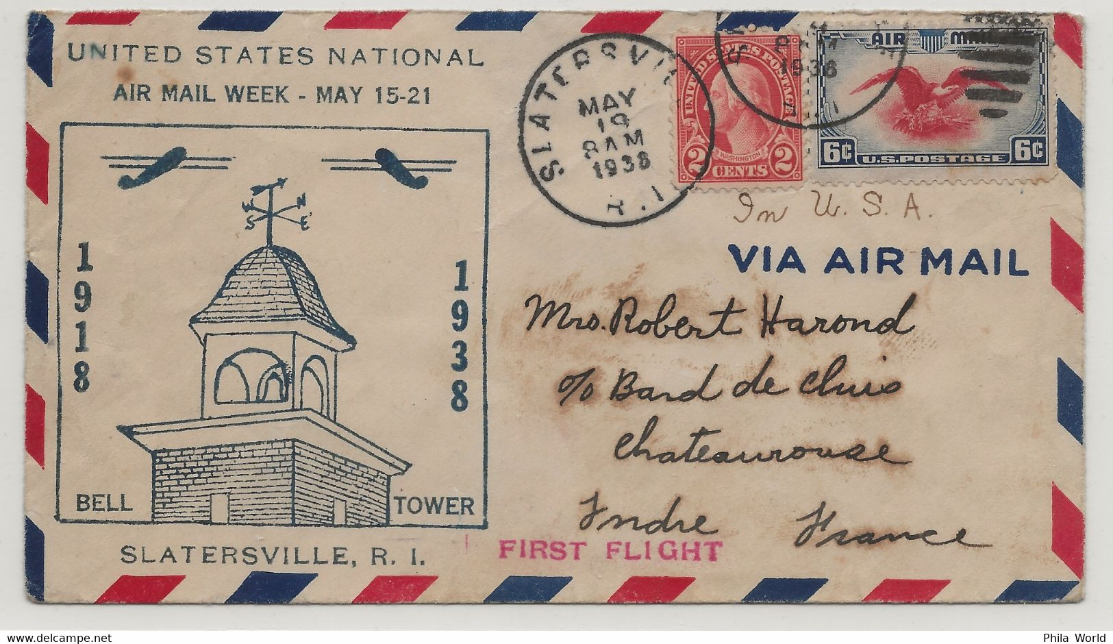 USA UNITED STATES NATIONAL Air Mail Week 1918 1938 BELL TOWER Slatersville First Flight To FRANCE Chateauroux Indre - Cartas & Documentos