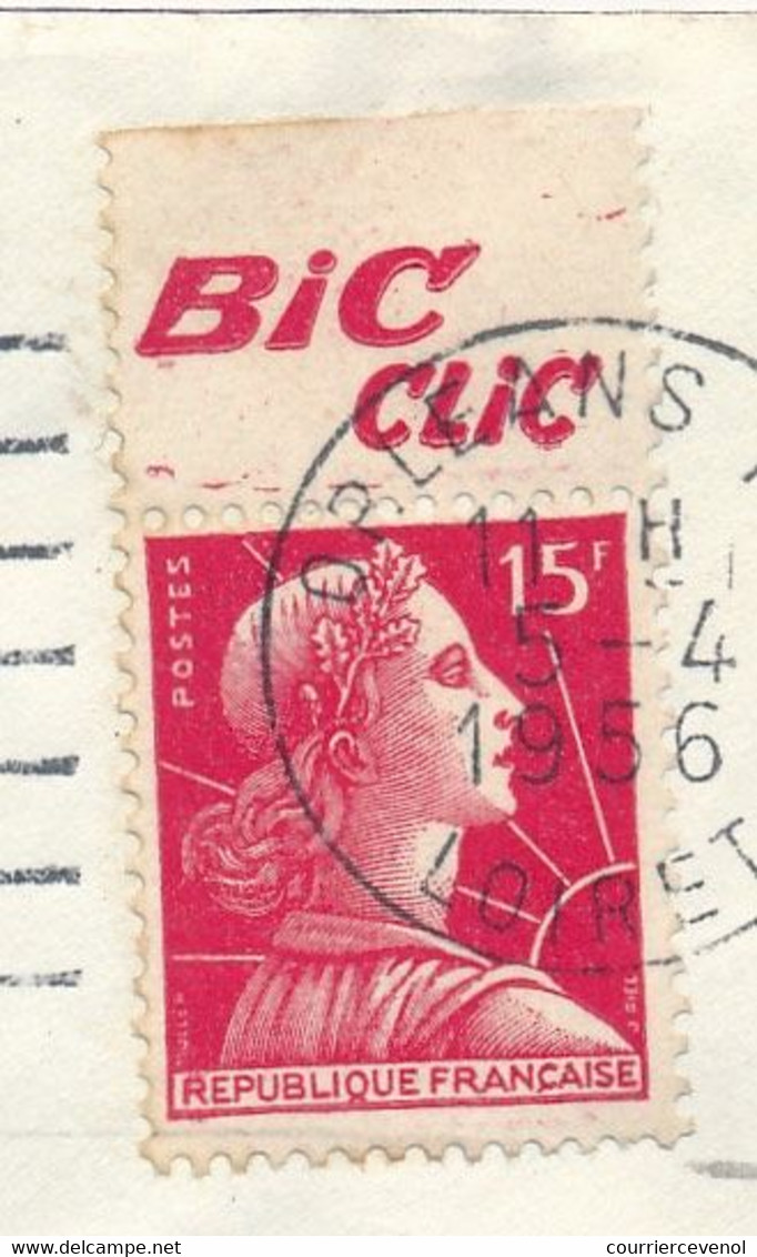 FRANCE - Enveloppe Affr 15f Decaris Avec Bandelette "BIC CLIC" - Omec Orléans RP 1956 - Cartas & Documentos