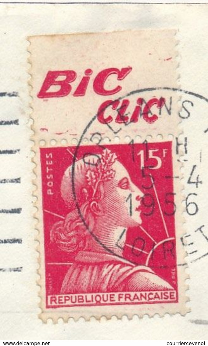 FRANCE - Enveloppe Affr 15f Decaris Avec Bandelette "BIC CLIC" - Omec Orléans RP 1956 - Covers & Documents
