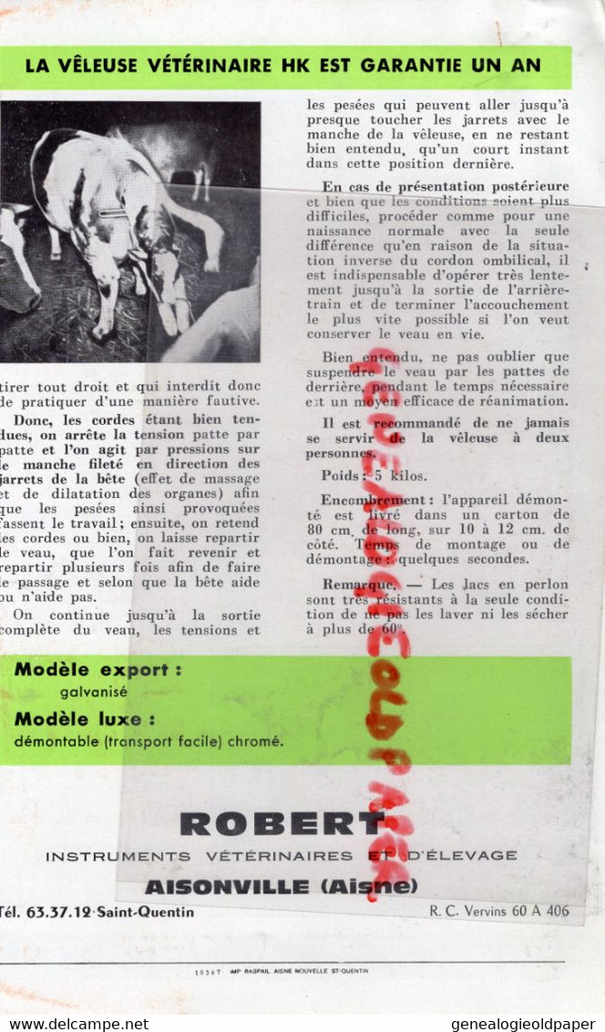 02- AISONVILLE - PROSPECTUS PUBLICITE ROBERT -INSTRUMENTS VETERINAIRES-VELEUSE VETERINAIRE HK-+ RARE TARIF MARS 1966 - Landwirtschaft