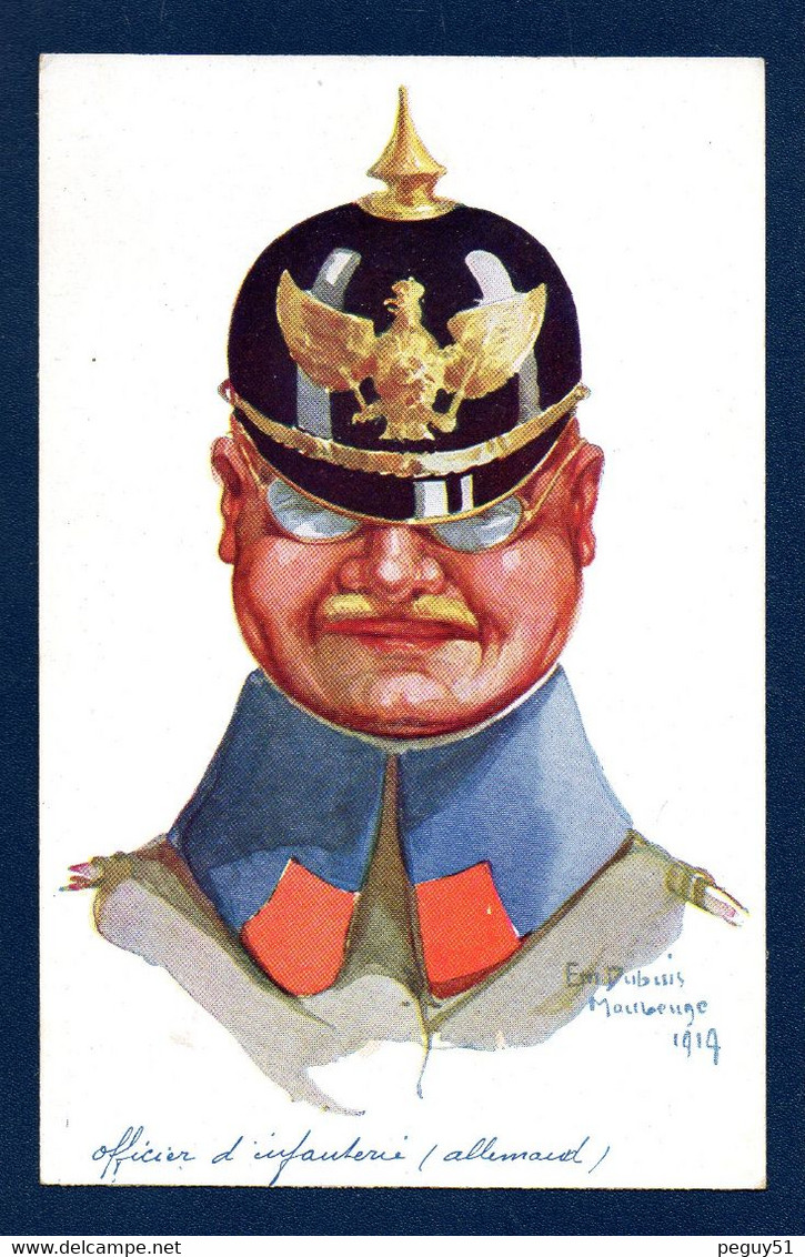 Officier D' Infanterie( Maubeuge 1914). Illustrateur Signé Emile Dupuis ( Série Leurs Caboches) N°. 29 - Dupuis, Emile
