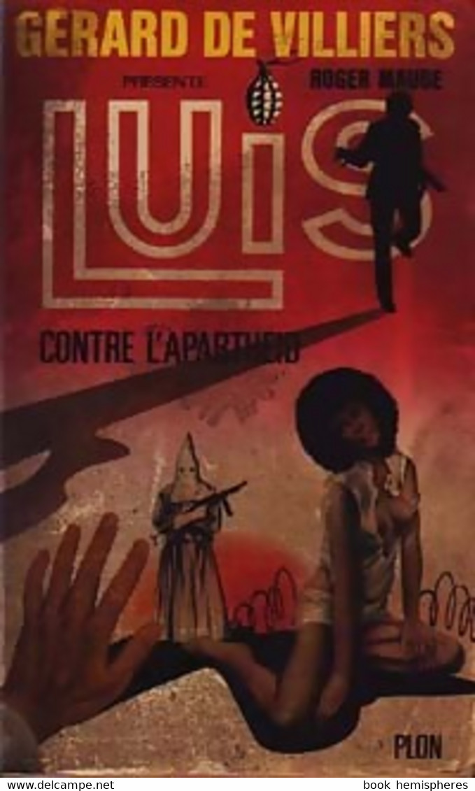 Luis Contre L'apartheid De Roger Mauge (1981) - Action