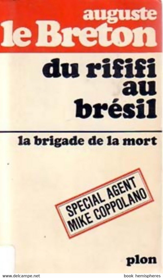 Du Rififi Au Brésil (Escadron De La Mort) De Auguste Le Breton (1968) - Antiguos (Antes De 1960)