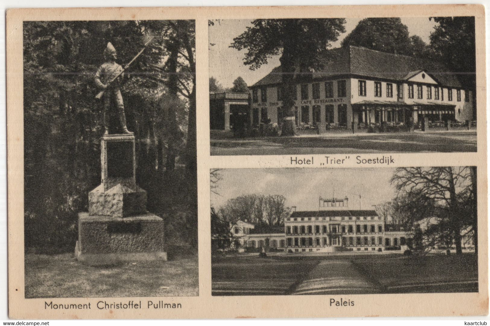 Hotel 'Trier' Soestdijk, Paleis, Monument 'Christoffel Pullman' - (Utrecht, Nederland/Holland) - 1950 - Soestdijk