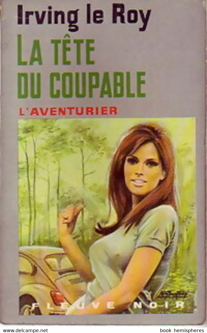 La Tête Du Coupable De Irving Le Roy (1971) - Action