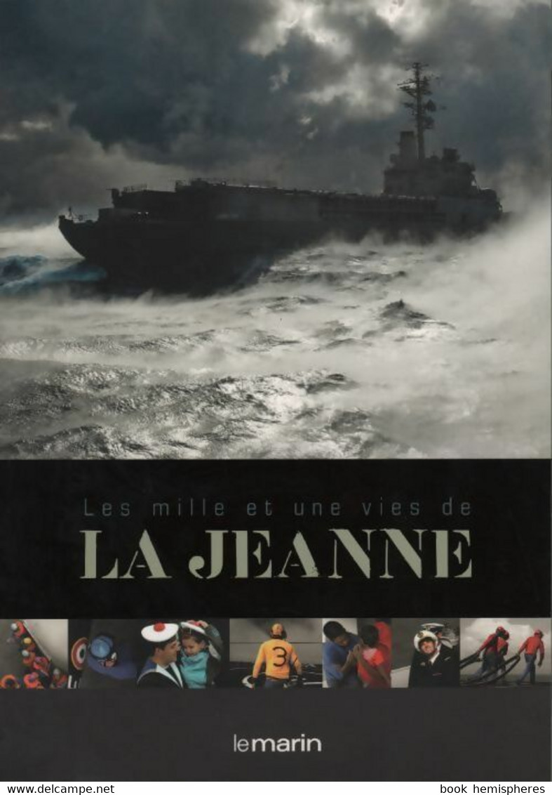 Les Mille Et Une Vies De La Jeanne De Collectif (2009) - Bateau