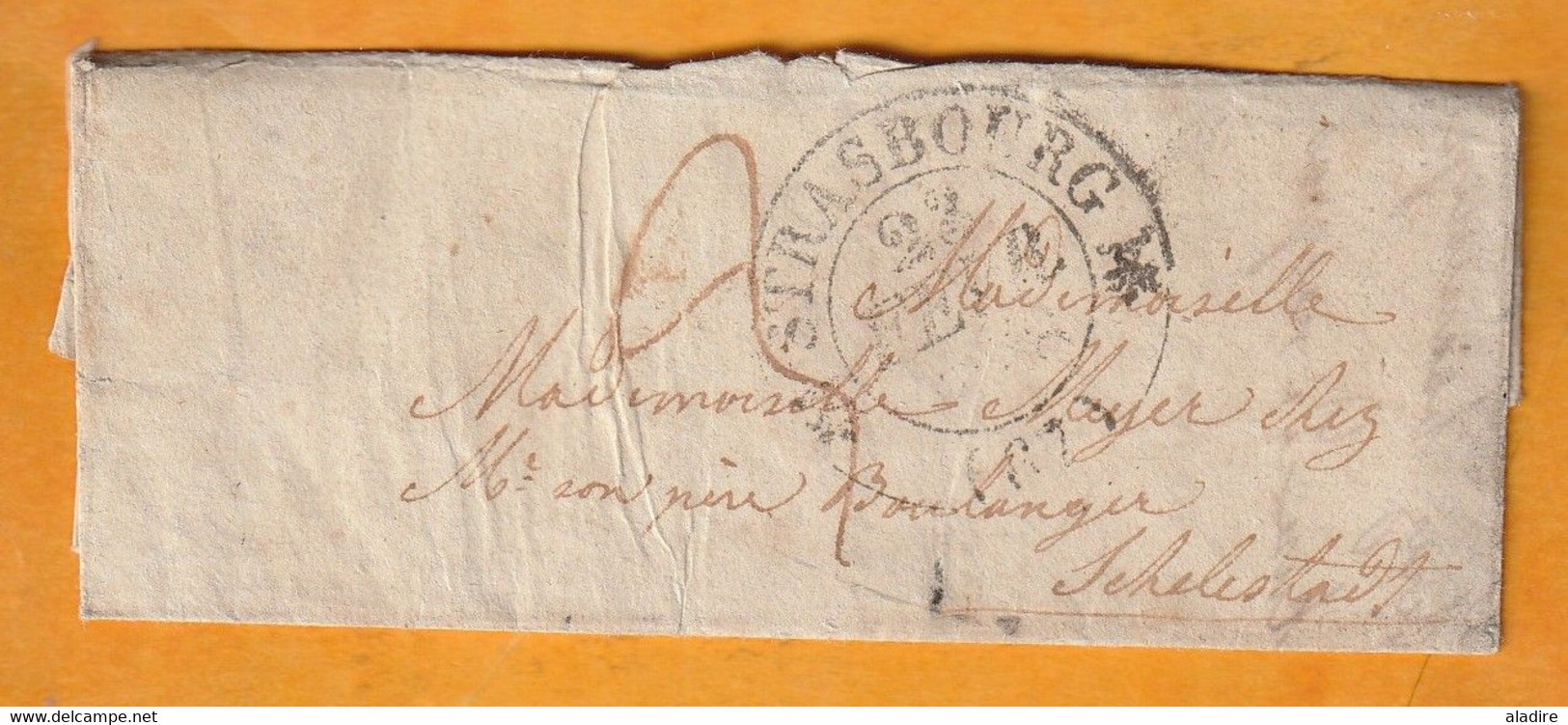 1838 - Lettre Pliée Avec Corresp Familiale De Strasbourg - Cad Fleurons Simples - Vers Sélestat - Cad Arrivée - Taxe  3 - 1801-1848: Précurseurs XIX