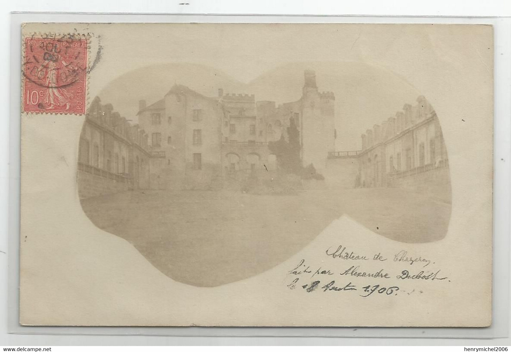 63 Chatel Guyon Chateau De Chazeron Fait Par Alexandre Dubost 1909 Carte Photo - Châtel-Guyon