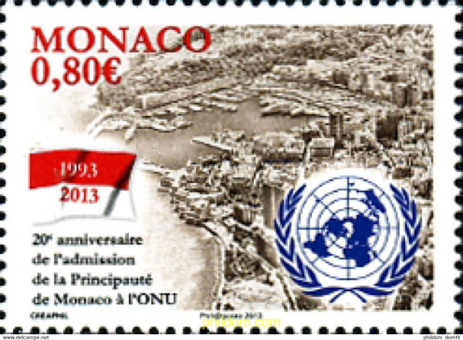 304018 MNH MONACO 2013 ADMISION ONU - Other & Unclassified