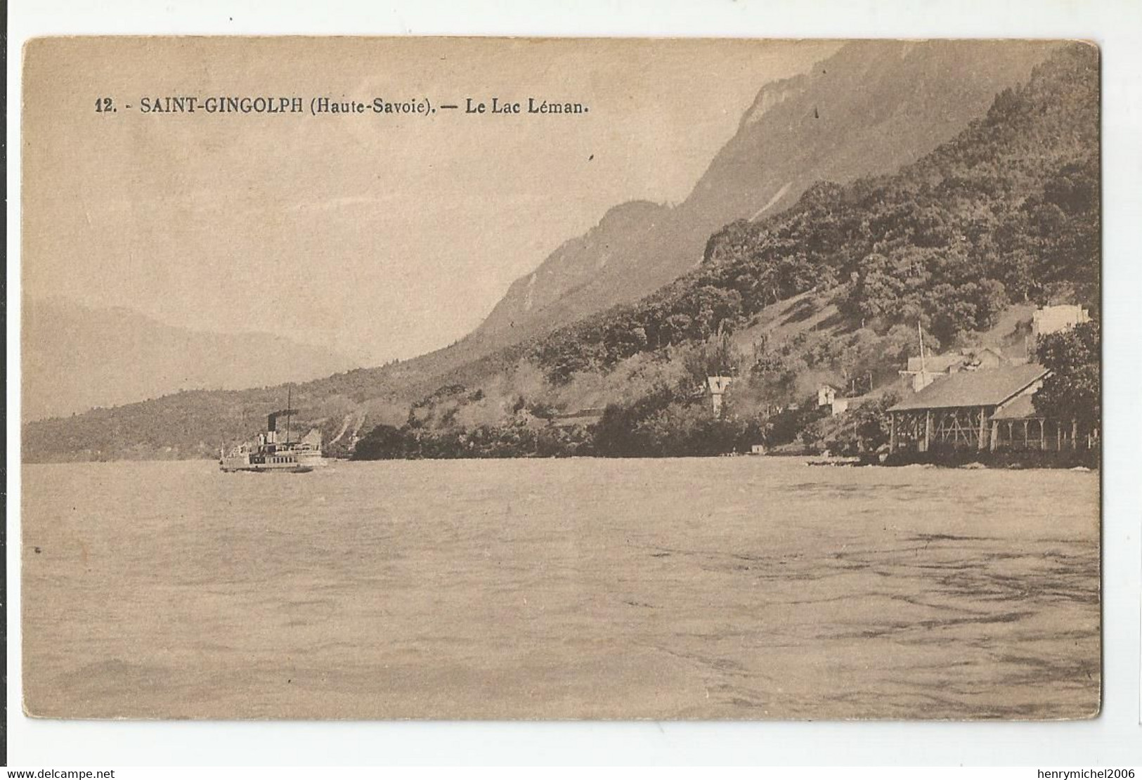 74 Haute Savoie St Gingolph Bateau Vapeur Et Villa Sur Le Lac Léman Ed De L'hotel De Paris - Sonstige & Ohne Zuordnung