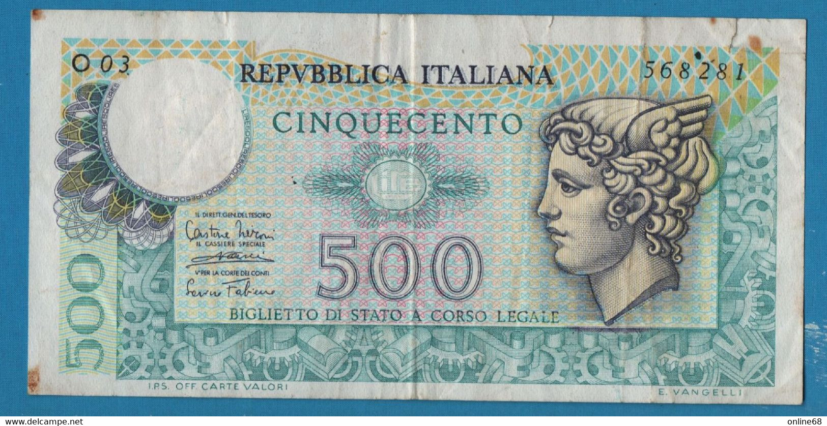 ITALIA 500 LIRE 14.02.1974 # O03 568281 P# 94 MERCURY - Biglietti Di Stato