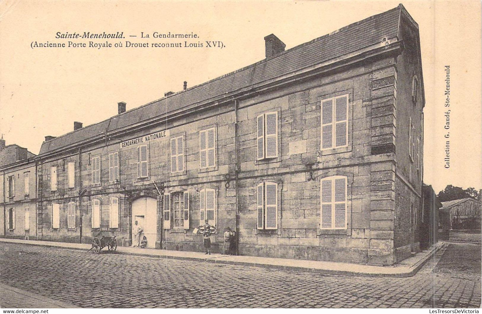 FRANCE - 51 - Sainte-Menehould - La Gendarmerie - Ancienne Porte Royale Ou Drouet.. - Carte Postale Ancienne - Sainte-Menehould