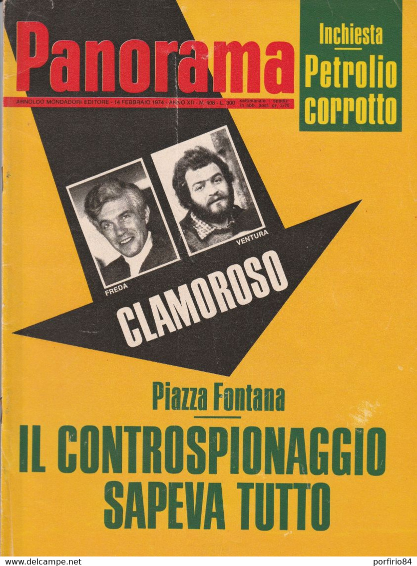 PANORAMA N. 408 14 FEBBRAIO 1974 PIAZZA FONTANA IL CONTROSPIONAGGIO SAPEVA TUTTO - First Editions