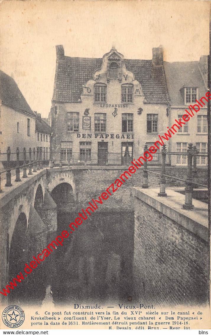 Dixmude - Vieux-Pont - Afspanning Den Papegaei - Diksmuide - Diksmuide