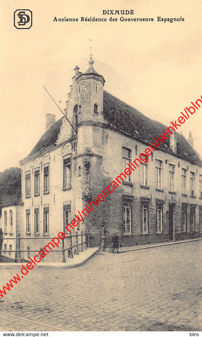 Dixmude - Ancienne Résidence Des Gouverneurs Espagnols - Diksmuide - Diksmuide