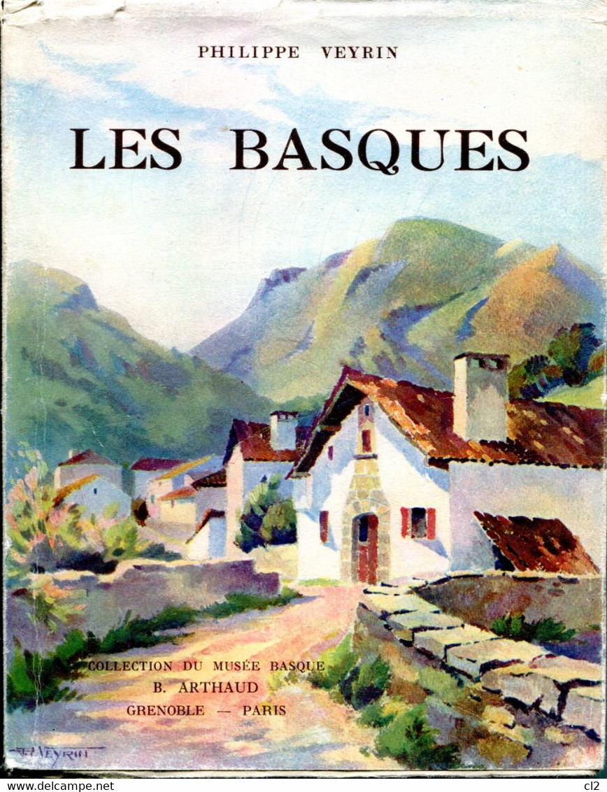 LES BASQUES  De Philippe VEYRIN (Arthaud) - Baskenland