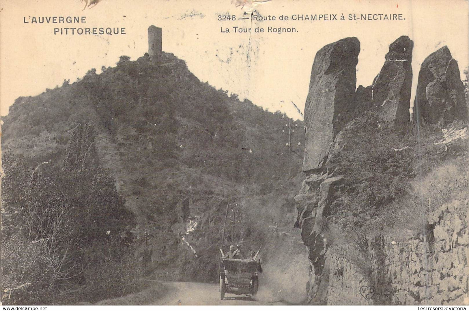 FRANCE - 63 - Route De Champeix à St-Nectaire - La Tour De Rognon - L'auvergne Pittoresque - Carte Postale Ancienne - Saint Nectaire