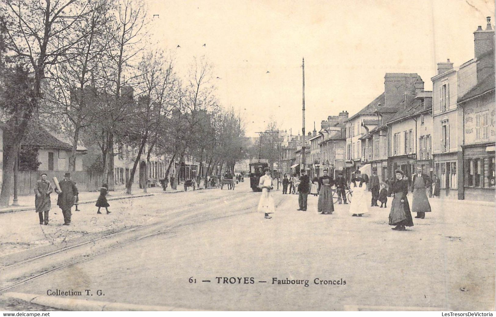 FRANCE - 10 - Troyes - Faubourg Croncels - Animée - Tramway - Carrosse - Carte Postale Ancienne - Troyes