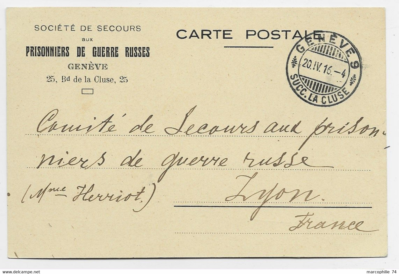 CARTE POSTALE SOCIETE SECOURS PRISONNIERS DE GUERRE RUSSES RUSSIA GENEVE 20.IV 1916 POUR FRANCE LYON - Annullamenti