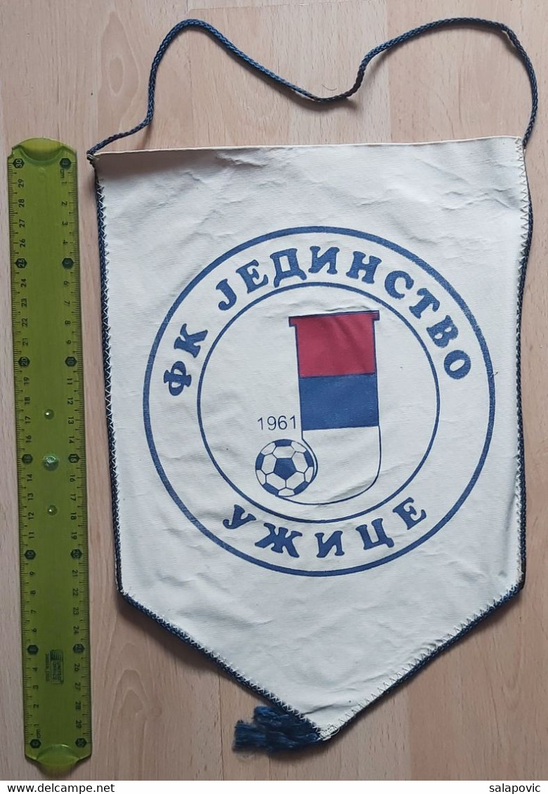 FK Jedinstvo Uzice, Serbia Football Club SOCCER, FUTBOL, CALCIO PENNANT, SPORTS FLAG SZ74/34 - Habillement, Souvenirs & Autres