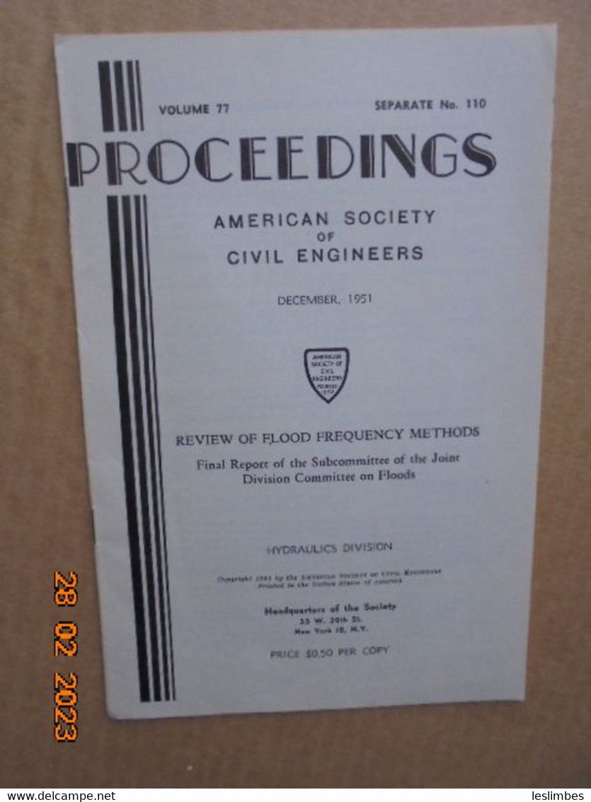 Review Of Flood Frequency Methods - Final Report Of The Subcommittee Of The Joint Division Committee On Floods. - Engineering