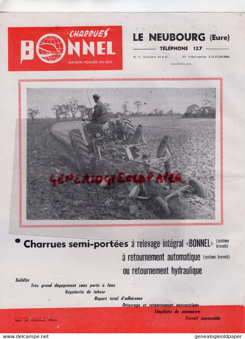 27- LE NEUBOURG- RARE PROSPECTUS PUBLICITE CHARRUE CHARRUES BONNEL-MOTOCULTURE AGRICULTURE-TRACTEUR - Landbouw