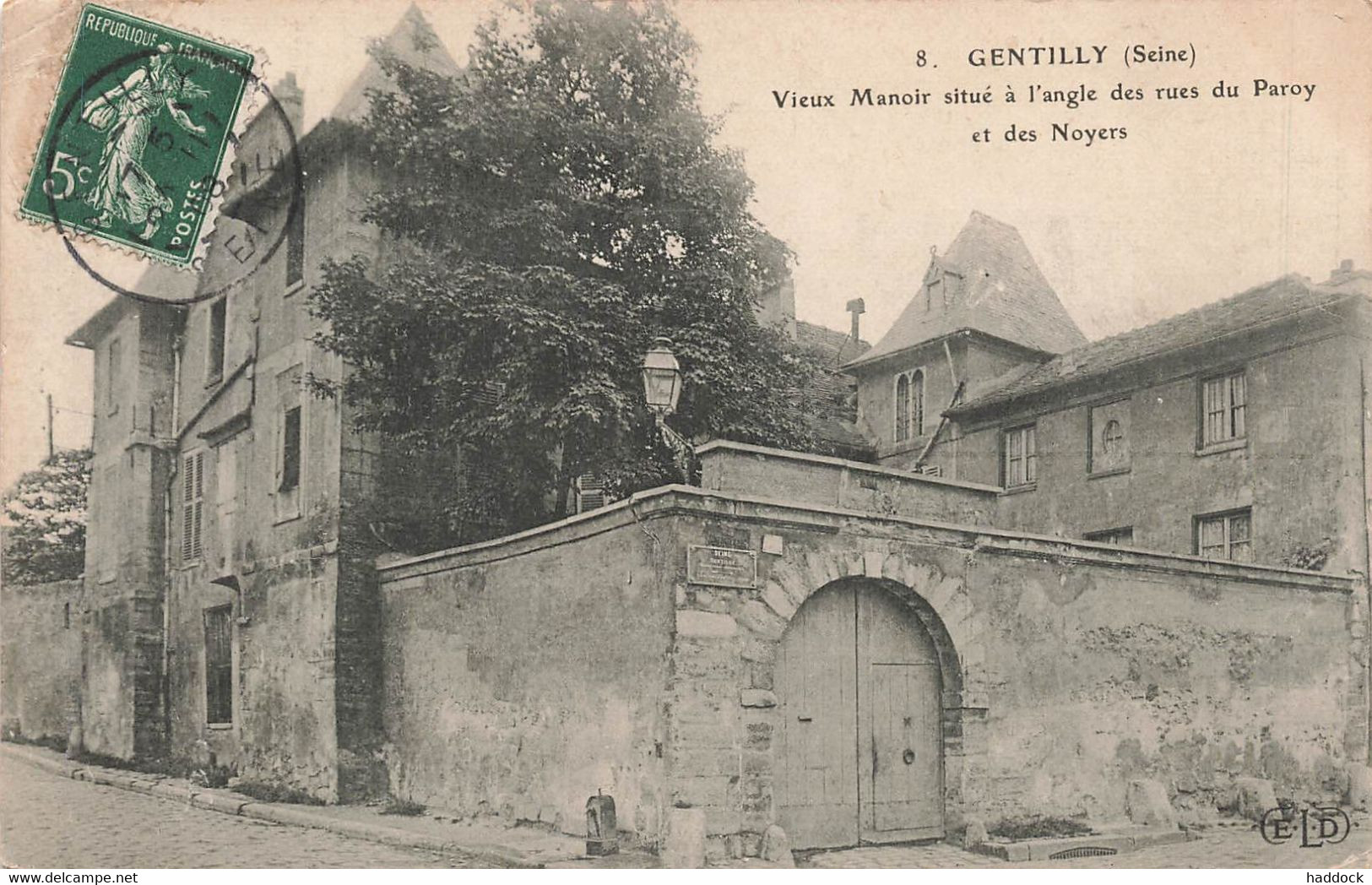 GENTILLY : VIEUX MANOIR SITUE A L'ANGLE DES RUES DU PAROY ET DES NOYERS - Gentilly