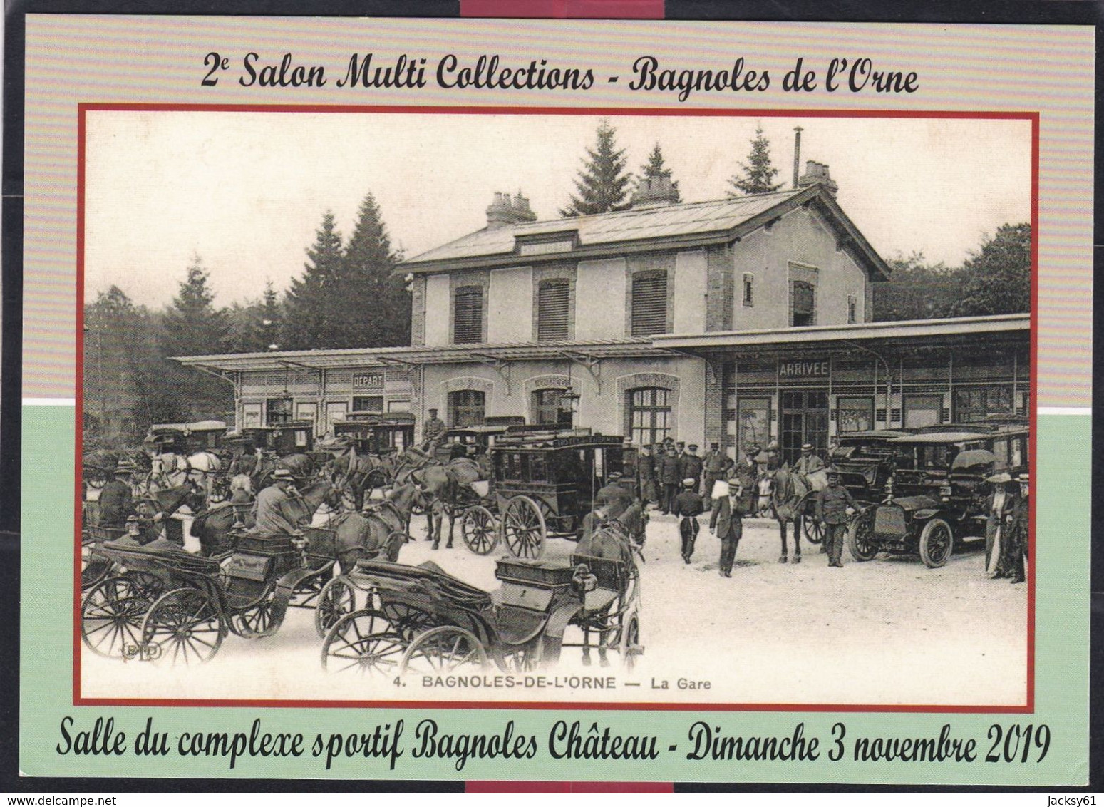 61 - Bagnoles De L'orne - 2 ème Salon Multi-collections - Dimanche 3 Novembre 2019 - Bourses & Salons De Collections