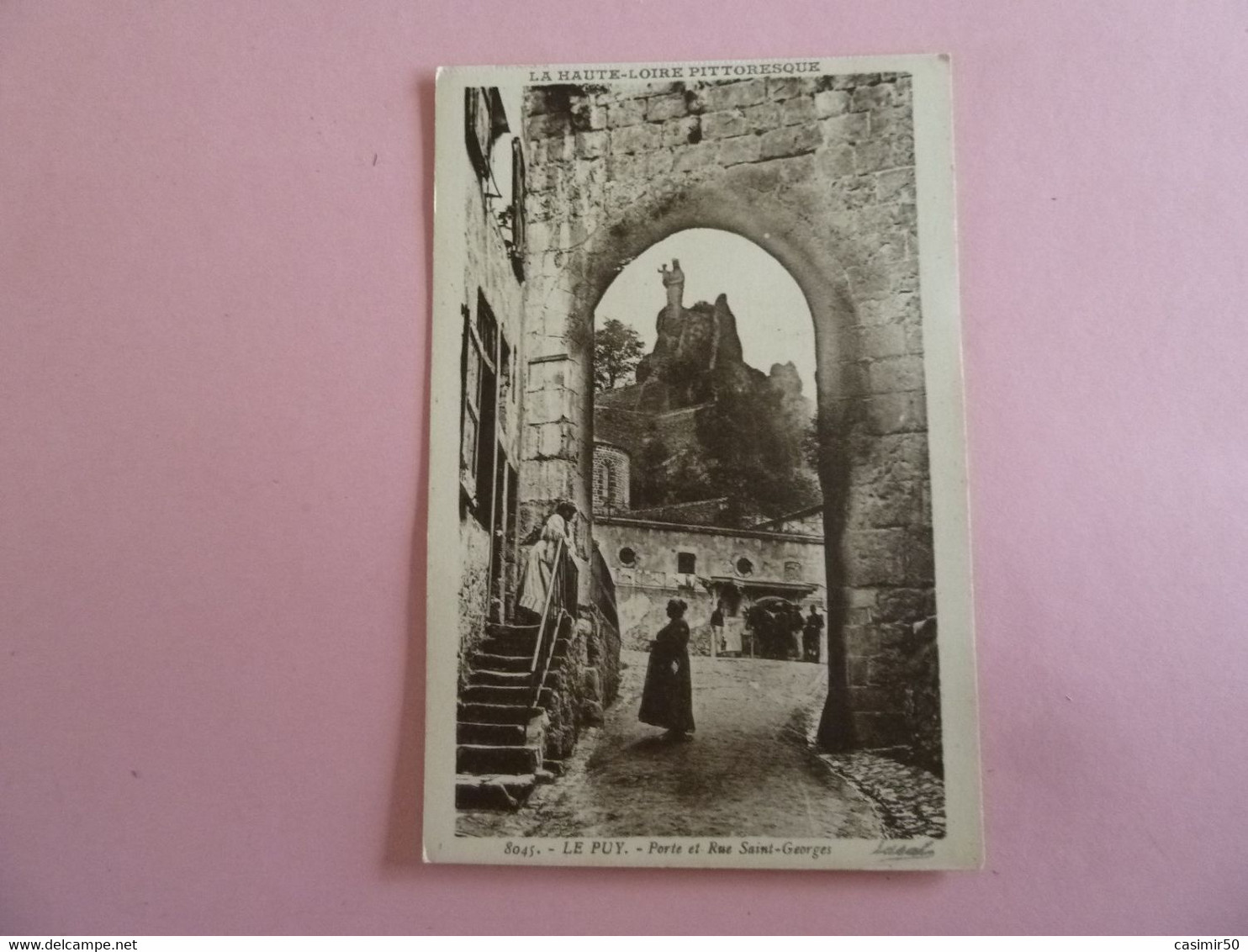 LE PUY  PORTE ET RUE SAINT GEORGES - Le Puy En Velay