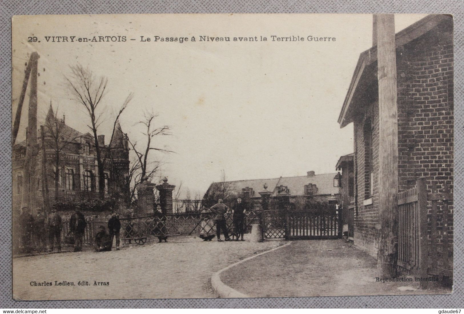 VITRY EN ARTOIS (62) - LE PASSAGE A NIVEAU AVANT LA TERRIBLE GUERRE - Vitry En Artois