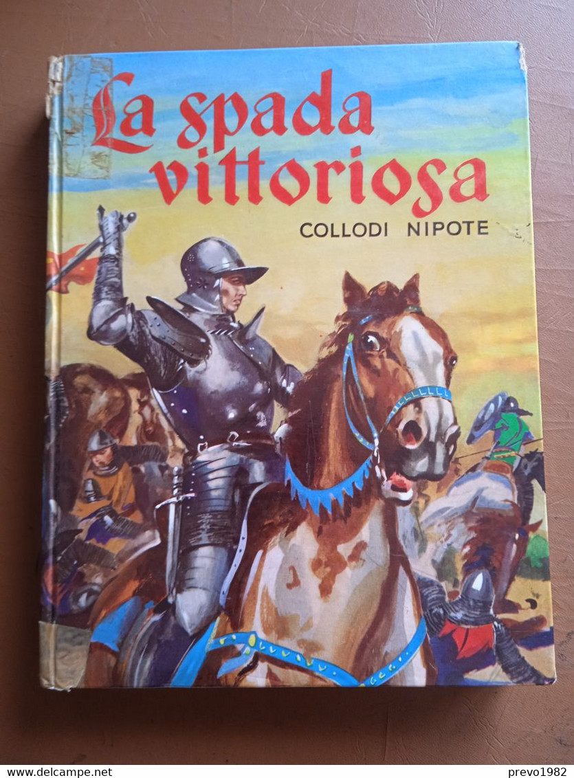 La Spada Vittoriosa - Collodi Nipote - Classici