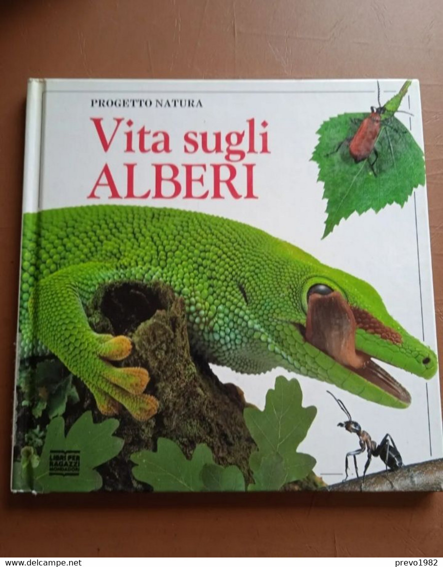 Progetto Natura, Vita Sugli Alberi - Ed. Mondadori - Geneeskunde, Biologie, Chemie