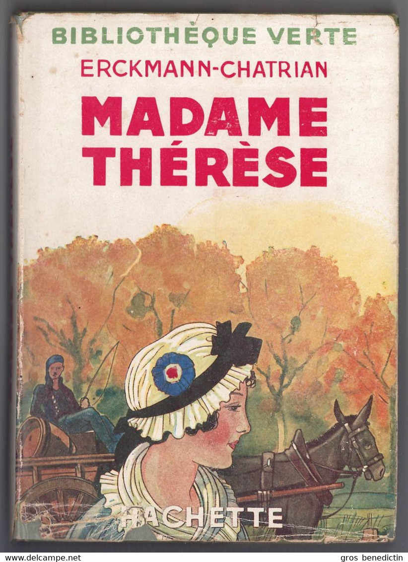 Hachette - Bibliothèque Verte Avec Jaquette -  Erckmann-Chatrian - "Madame Thérèse" - 1949 - #Ben&Vteanc - Biblioteca Verde