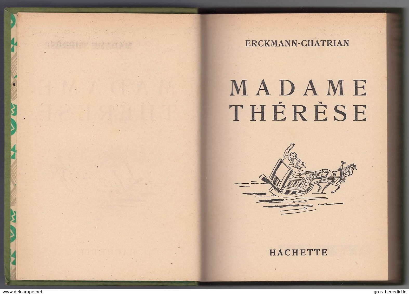 Hachette - Bibliothèque Verte Avec Jaquette -  Erckmann-Chatrian - "Madame Thérèse" - 1949 - #Ben&Vteanc - Biblioteca Verde