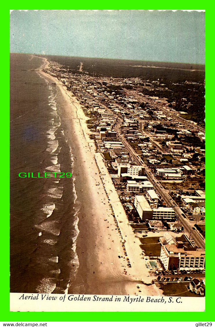 MYRTLE BEACH, SC - THE AERIAL VIEW ON GOLDEN STRAND - PLYLER-BRANDON SALES CO - - Myrtle Beach