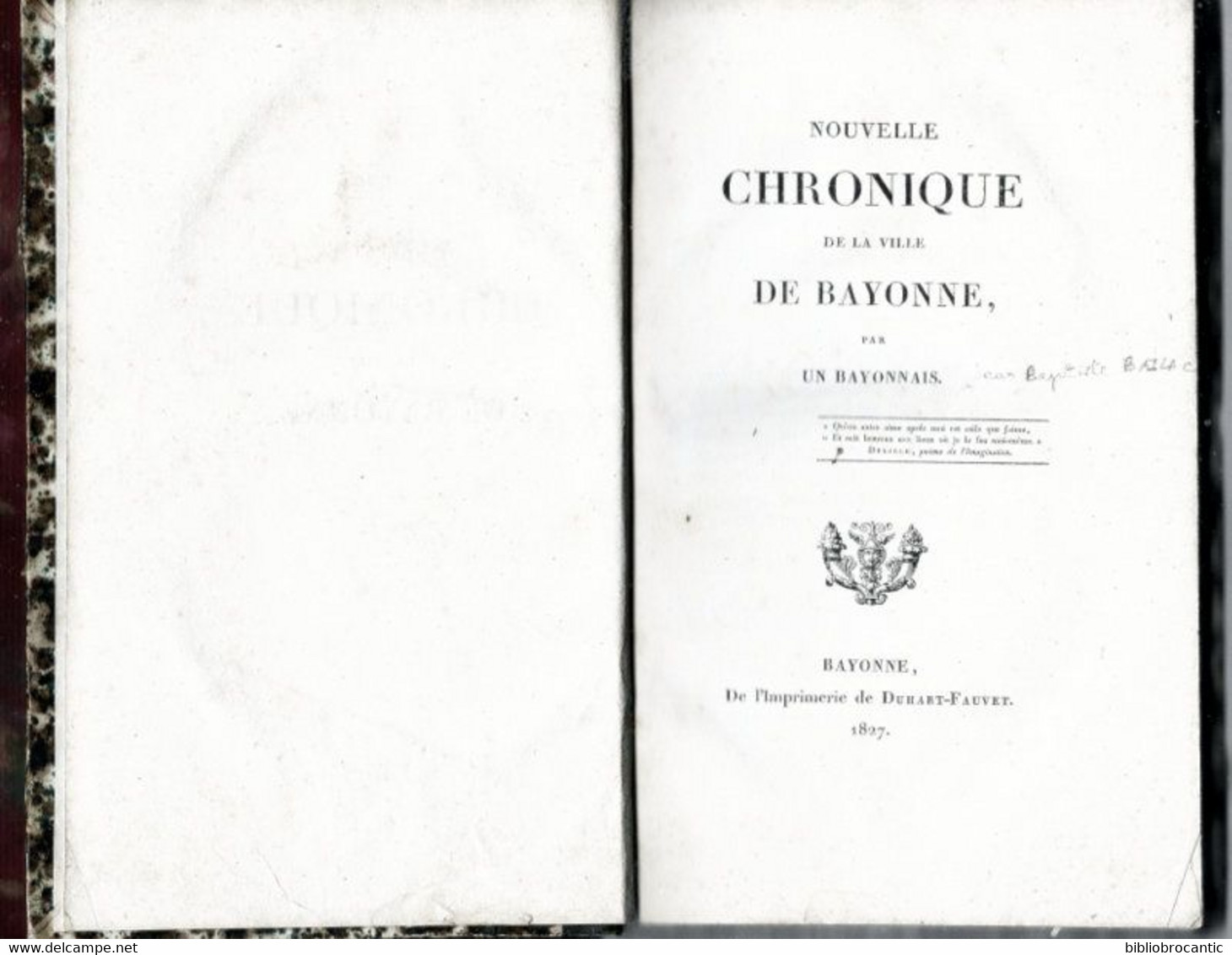 * NOUVELLE CHRONIQUE De La VILLE De BAYONNE *par Un BAYONNAIS (Jean-Baptiste BAILAC) - Baskenland