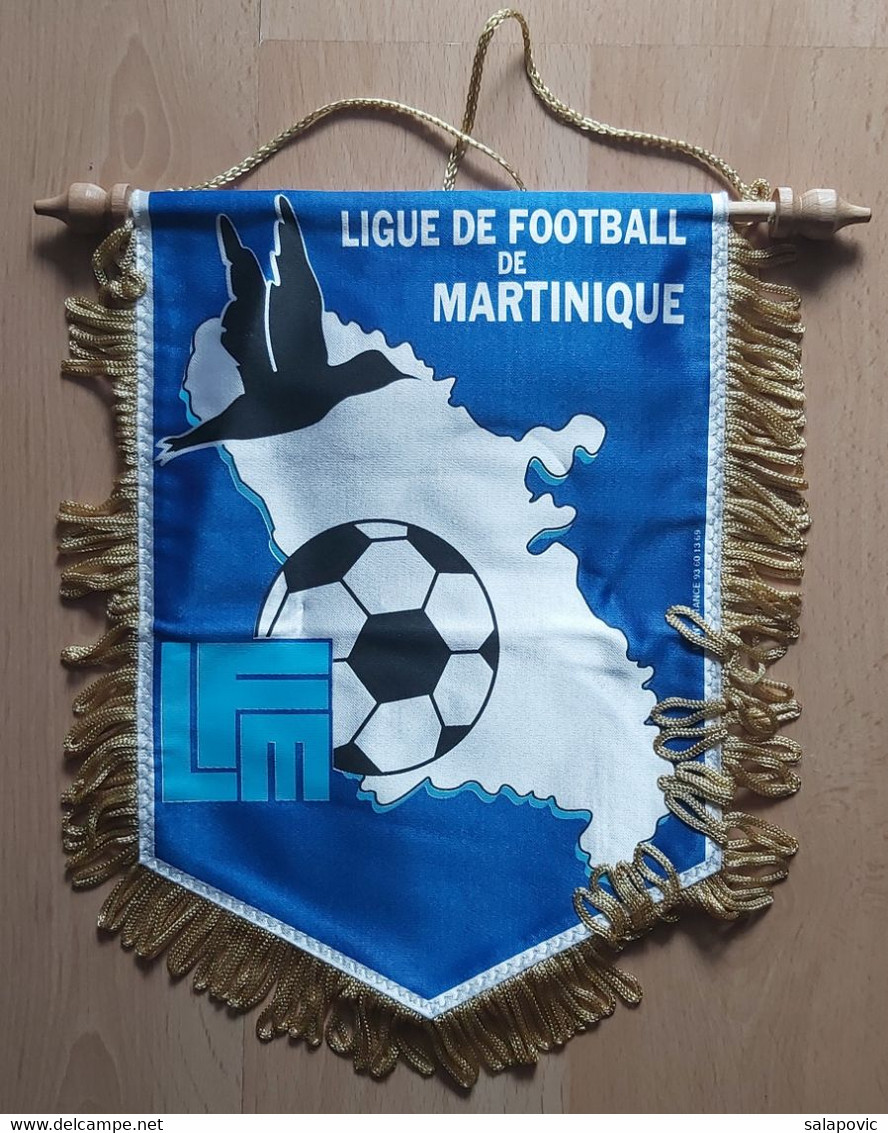 Ligue De Football De La Martinique Football Club SOCCER, FUTBOL, CALCIO PENNANT, SPORTS FLAG SZ74/46 - Apparel, Souvenirs & Other