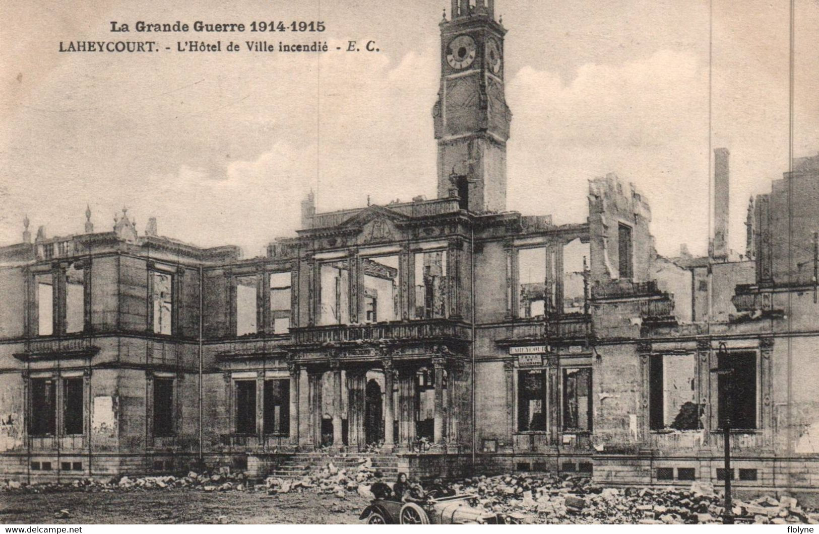 Laheycourt - L'hôtel De Ville Incendié - Bombardements Ww1 - Mairie - Autres & Non Classés