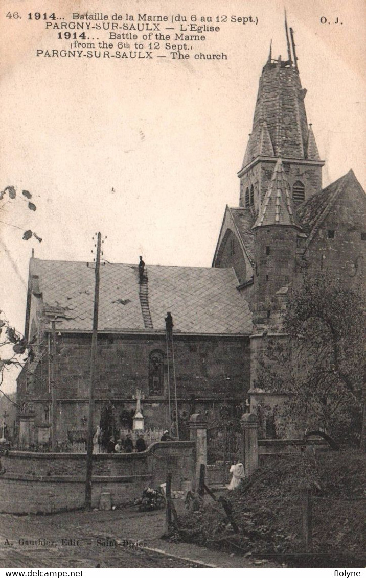 Pargny Sur Saulx - L'église Du Village - WW1 Bombardements - Autres & Non Classés