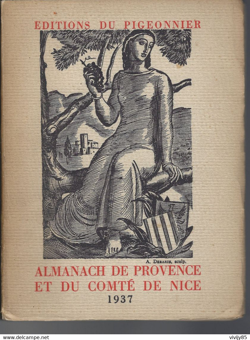 06 - Livre Peu Courant Numéroté ( N° 61 ) " Almanach De PROVENCE  Et Du Comté De NICE " - 1937 - Côte D'Azur