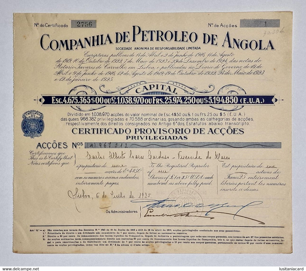 PORTUGAL-LISBOA-Cª.de Petroleo De Angola-Certificado Provisorio Nº2756- 1 Acção De 4$50 Ou £1 -Nº 967.512- 06JUL1925 - Erdöl