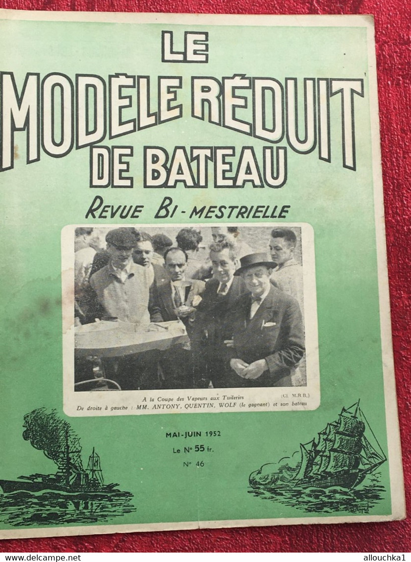 1952 Le Modèle Réduit De Bateau Livre, Revue Français  Pratique Modélisme-N°46 La Coupe Des  Vapeurs Aux Tuileries - Modélisme