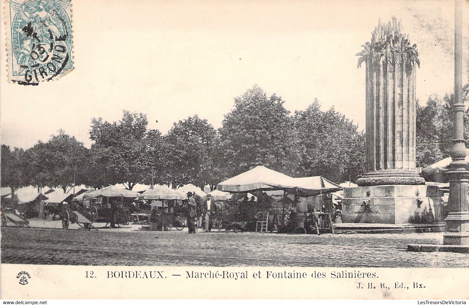 MARCHES - BORDEAUX - Marché Royal Et Fontaine Des Salinières - JBR - Carte Postale Ancienne - Märkte